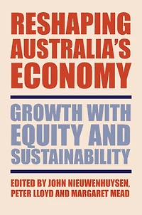 Reshaping Australia's Economy: Growth with Equity and Sustainability