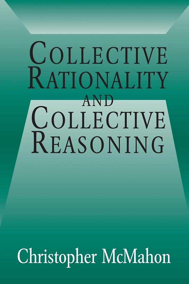 Collective Rationality and Reasoning