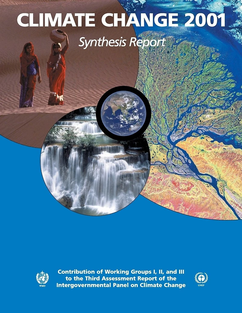 Climate Change 2001: Synthesis Report: Third Assessment Report of the Intergovernmental Panel on