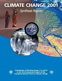 Climate Change 2001: Synthesis Report: Third Assessment Report of the Intergovernmental Panel on