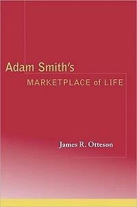 Adam Smith's Marketplace of Life