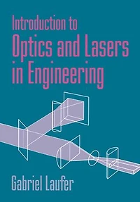 Introduction to Optics and Lasers Engineering