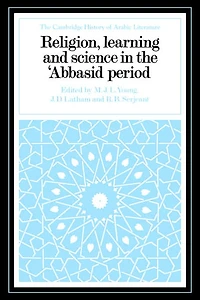 Religion, Learning and Science the 'Abbasid Period