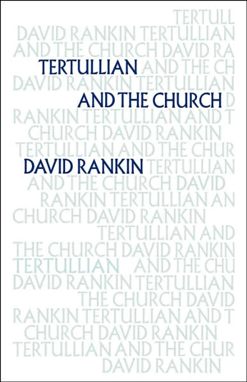 Tertullian and the Church