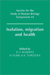 Isolation, Migration and Health