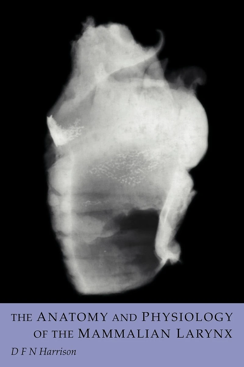 the Anatomy and Physiology of Mammalian Larynx