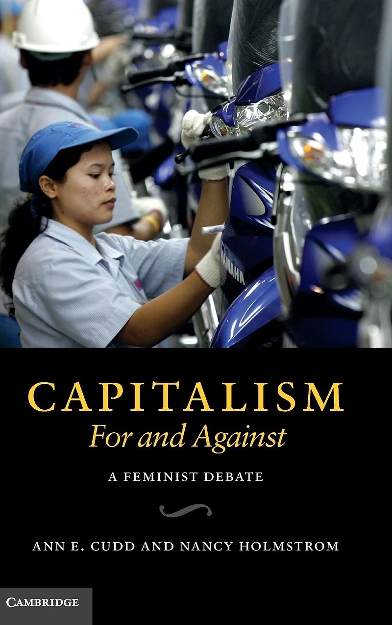 Capitalism, For and Against: A Feminist Debate