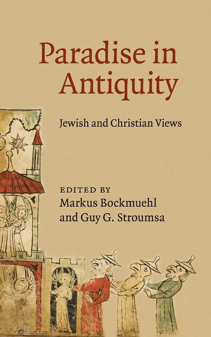 Paradise Antiquity: Jewish and Christian Views