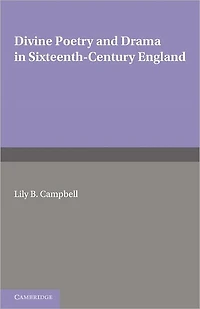 Divine Poetry and Drama Sixteenth-Century England