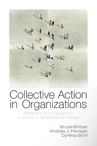 Collective Action Organizations: Interaction and Engagement an Era of Technological Change