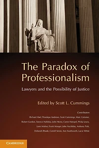 the Paradox of Professionalism: Lawyers and Possibility Justice