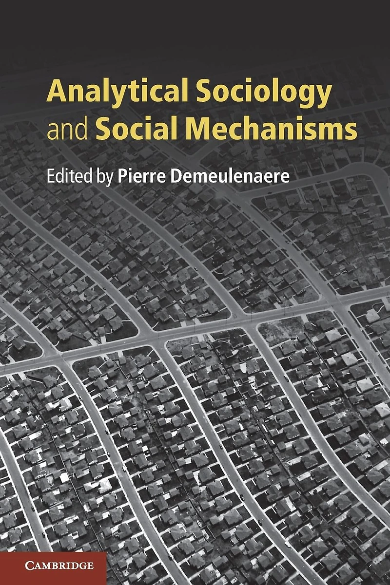 Analytical Sociology and Social Mechanisms