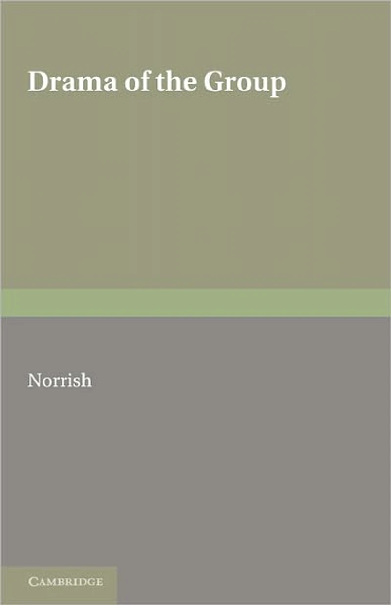 Drama of the Group: A Study of Unanimism in the Plays of Jules Romains