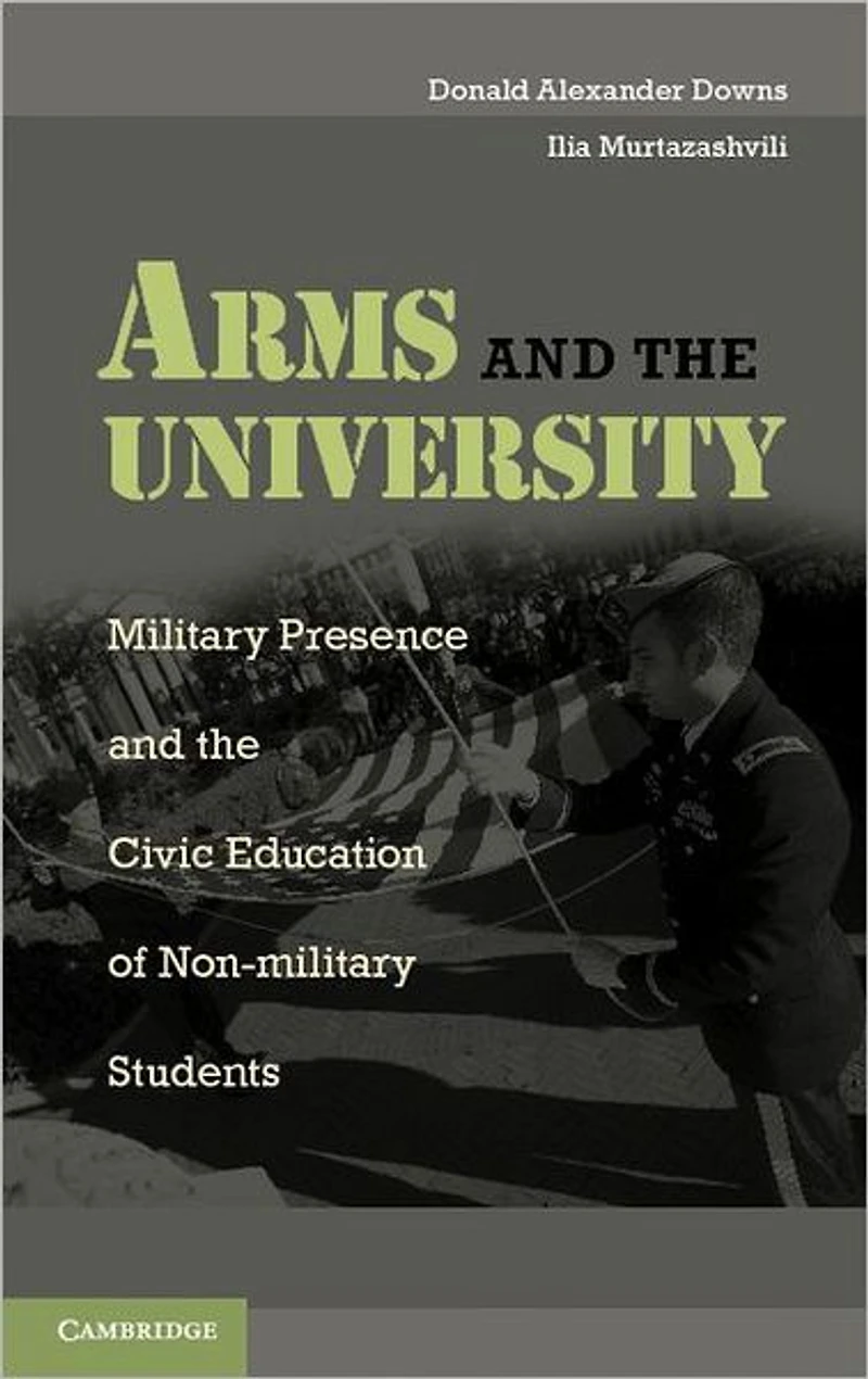 Arms and the University: Military Presence Civic Education of Non-Military Students