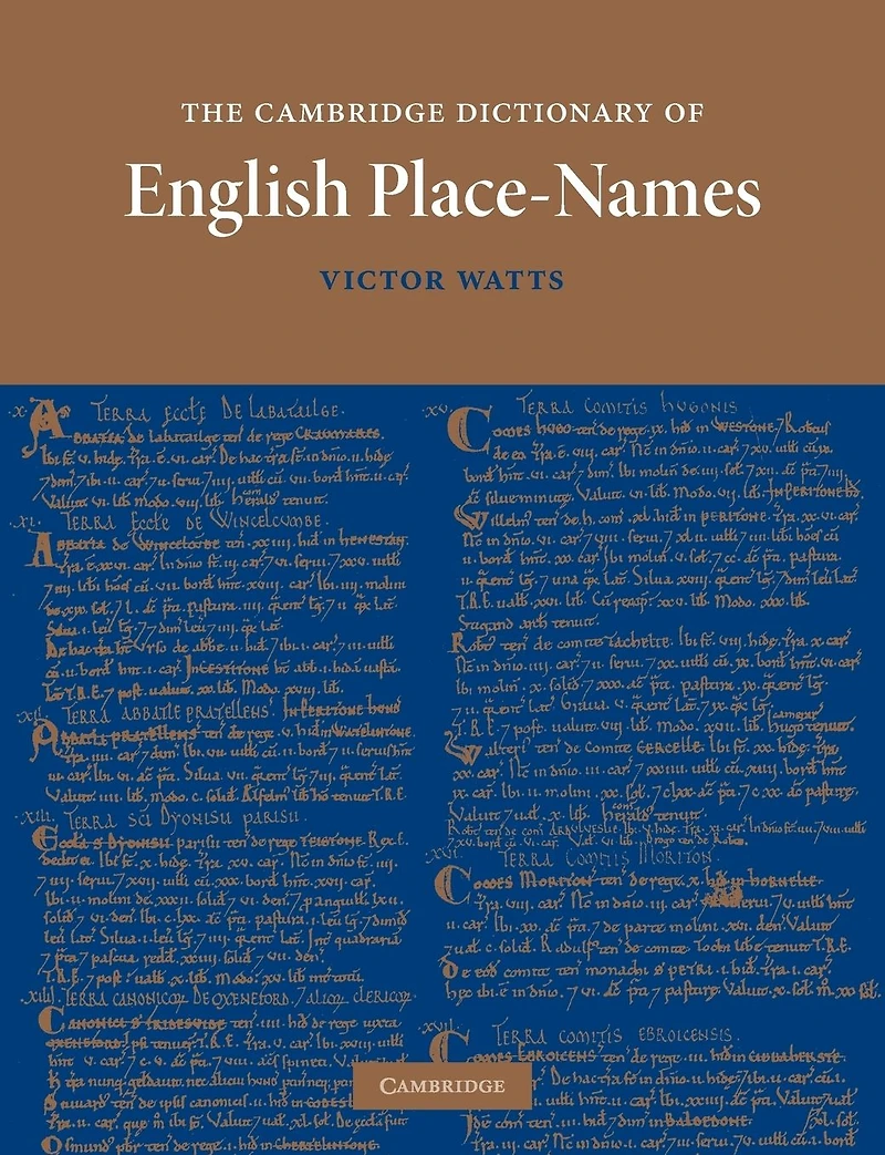 the Cambridge Dictionary of English Place-Names: Based on Collections Place-Name Society