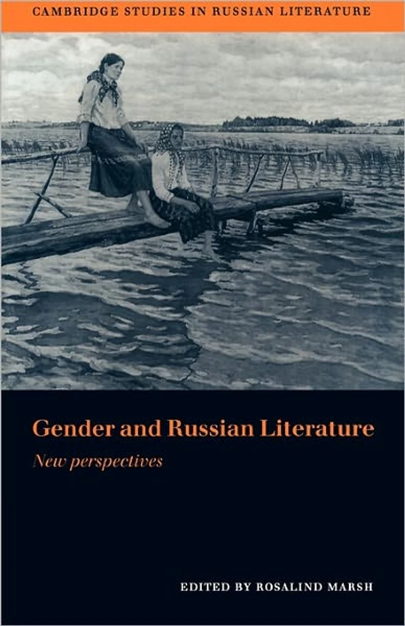 Gender and Russian Literature: New Perspectives