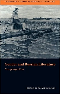 Gender and Russian Literature: New Perspectives