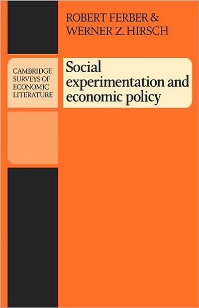 Social Experimentation and Economic Policy