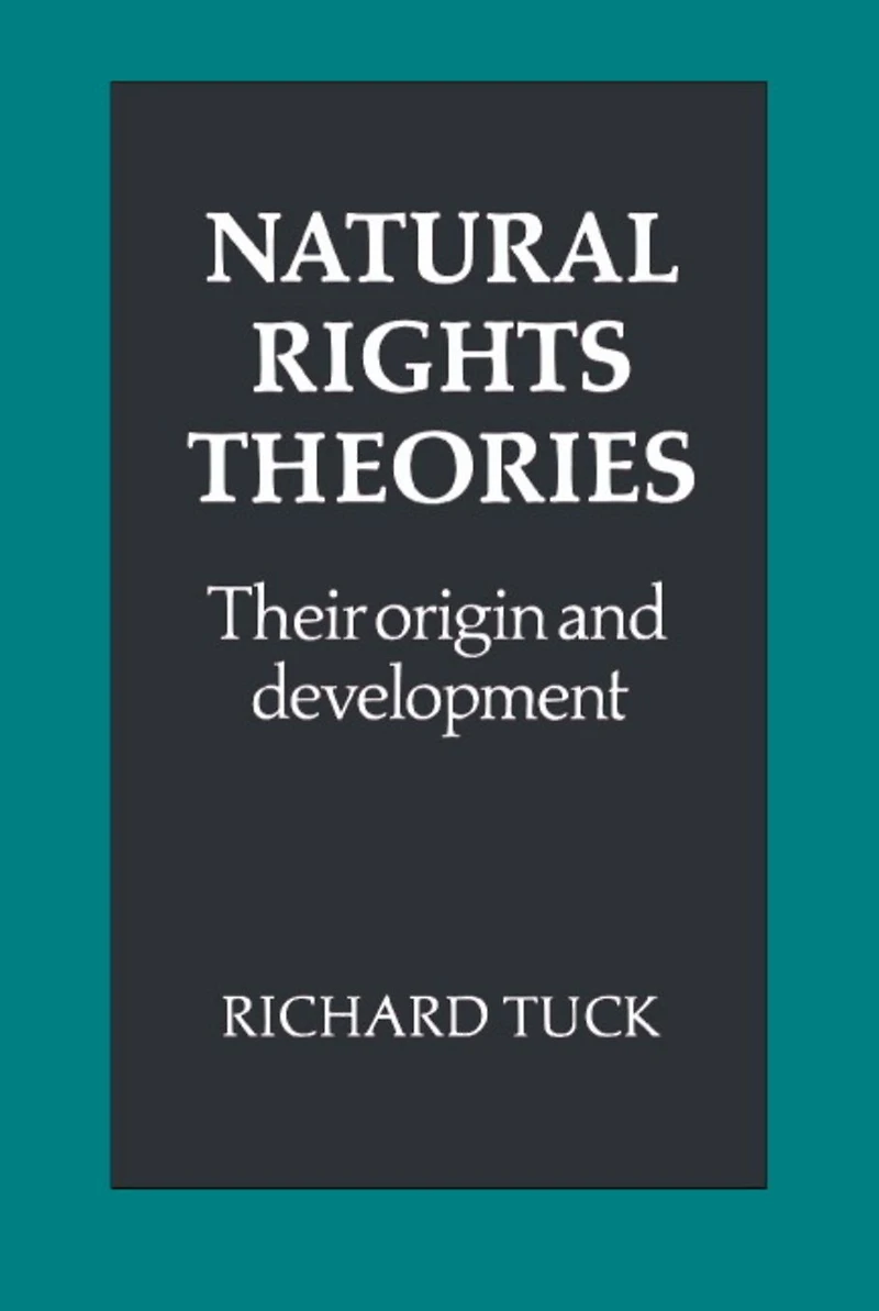 Natural Rights Theories: Their Origin and Development