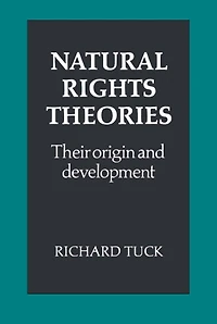 Natural Rights Theories: Their Origin and Development