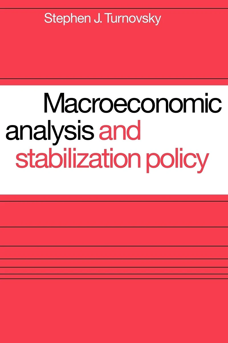 Macroeconomic Analysis and Stabilization Policy