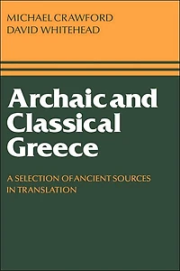 Archaic and Classical Greece: A Selection of Ancient Sources Translation