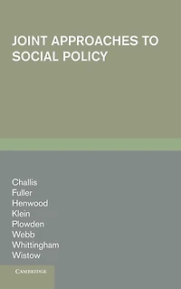 Joint Approaches to Social Policy: Rationality and Practice