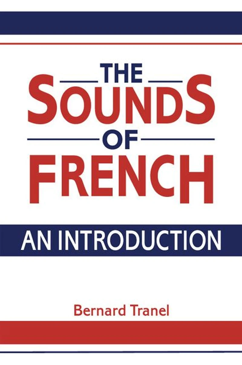 The Sounds of French: An Introduction