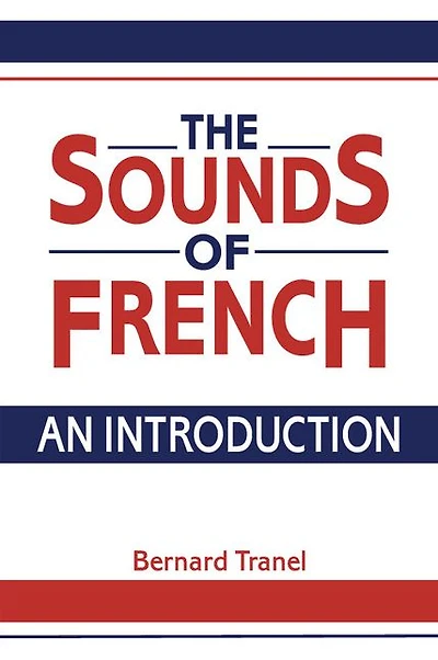 The Sounds of French: An Introduction
