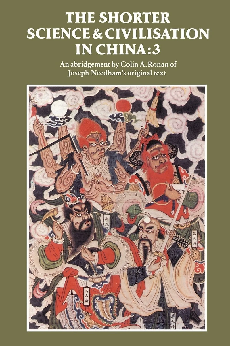The Shorter Science and Civilisation in China: Volume 3