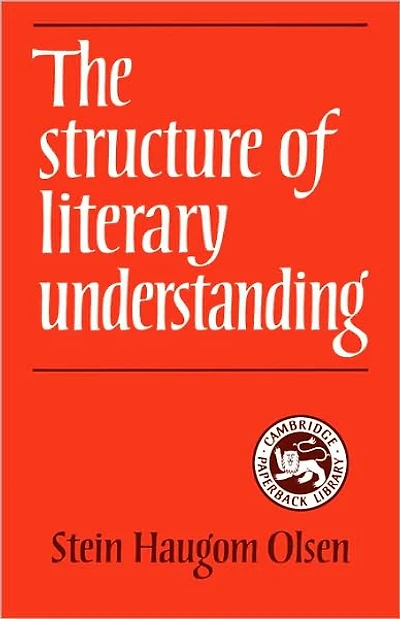 The Structure of Literary Understanding