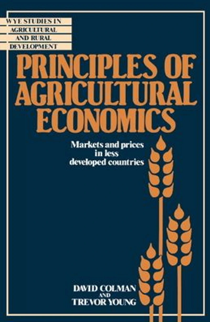 Principles of Agricultural Economics: Markets and Prices in Less Developed Countries