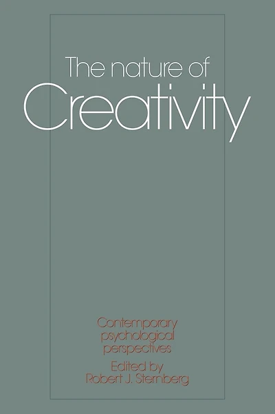 The Nature of Creativity: Contemporary Psychological Perspectives