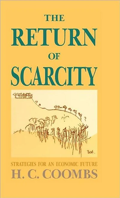 The Return of Scarcity: Strategies for an Economic Future
