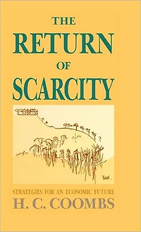The Return of Scarcity: Strategies for an Economic Future