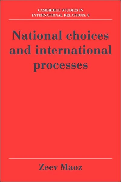 National Choices and International Processes