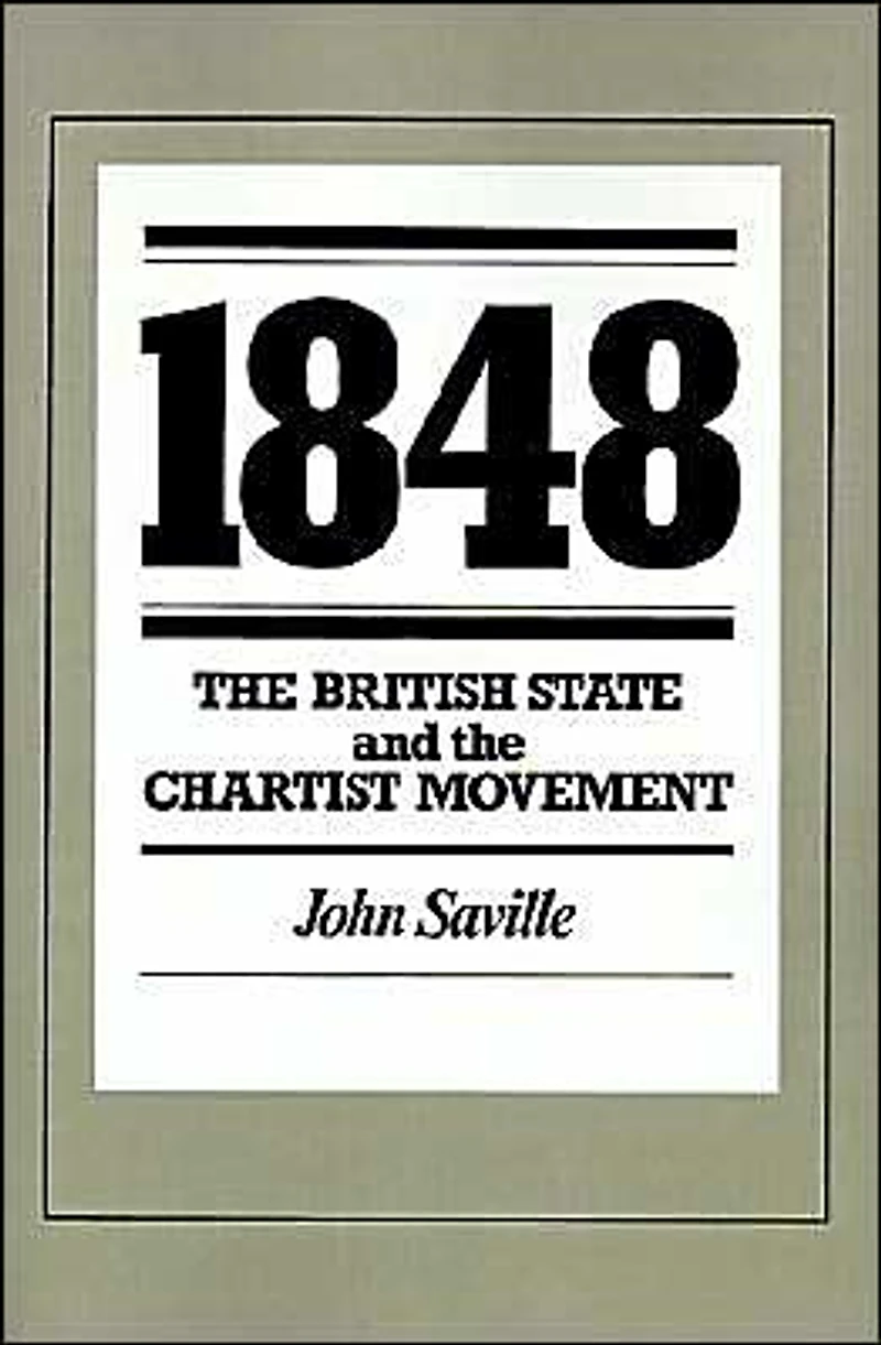 1848: The British State and the Chartist Movement