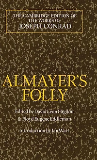 Almayer's Folly: A Story of an Eastern River