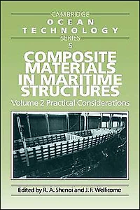 Composite Materials Maritime Structures: Volume 1, Fundamental Aspects