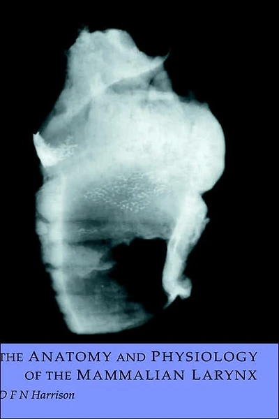 the Anatomy and Physiology of Mammalian Larynx