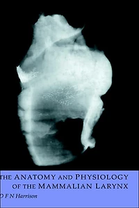 the Anatomy and Physiology of Mammalian Larynx