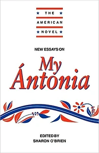 New Essays on My Ántonia