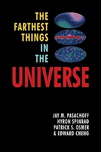 the Farthest Things Universe