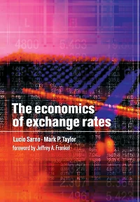 The Economics of Exchange Rates