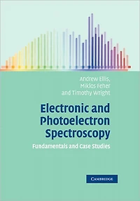 Electronic and Photoelectron Spectroscopy: Fundamentals Case Studies