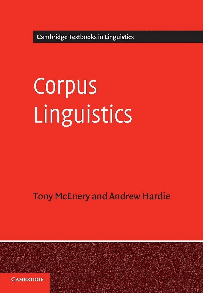 Corpus Linguistics: Method, Theory and Practice
