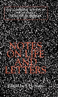 Notes on Life and Letters