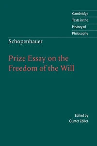 Schopenhauer: Prize Essay on the Freedom of Will