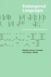 Endangered Languages: Language Loss and Community Response