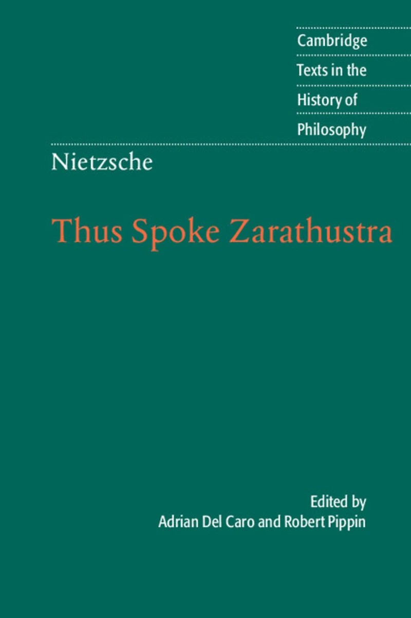 Thus Spoke Zarathustra: Cambridge Texts the History of Philosophy